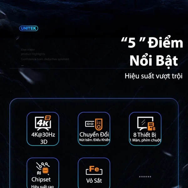 Bộ Chuyển KVM HDMI 8 PC Dùng Chung 1 Màn Hình, Phím Chuột Unitek V303A 12 Bộ Chuyển KVM HDMI 8 In 1 Out Unitek V303A – 5 Điểm Nổi Bật: Hỗ Trợ 4K@30Hz 3D, Chuyển Đổi Nhanh, Kết Nối 8 Thiết Bị, Chipset Hiệu Suất Cao, Vỏ Sắt Bền Bỉ