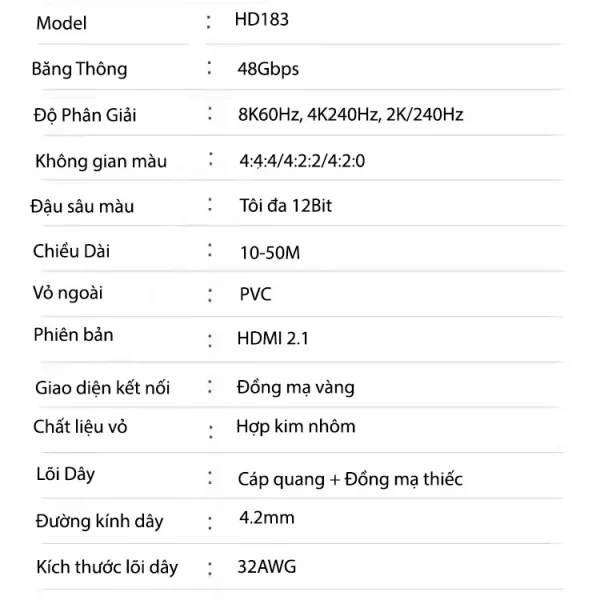 Cáp HDMI 2.1 Sợi Quang Dài 10M Hỗ Trợ 8K@60Hz, 4K@240Hz HDR, eARC Ugreen 55504 9 Thông số kỹ thuật chi tiết – Cáp HDMI 2.1 Sợi Quang Ugreen HD183 Ugreen 55504, 55505, 55506, 55507, 55508, 55509, 55510 – hỗ trợ 8K@60Hz, 4K@240Hz, băng thông 48Gbps, lõi quang + đồng mạ thiếc, đầu mạ vàng 24K.