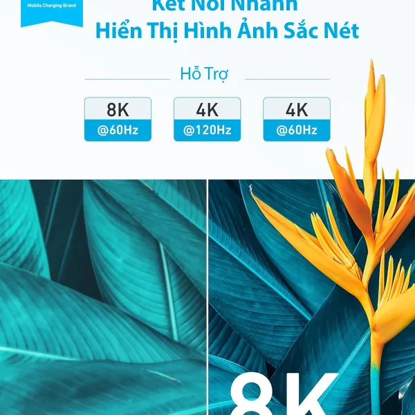Cáp HDMI 8K Anker A8742 hỗ trợ 8K@60Hz và 4K@120Hz, hiển thị hình ảnh sắc nét, màu sắc sống động và kết nối ổn định.