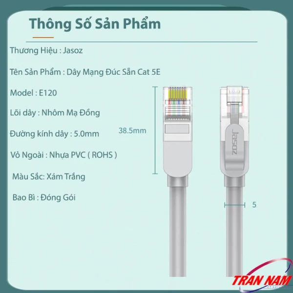 Thông số sản phẩm cáp mạng Cat5E Jasoz E120 – lõi nhôm mạ đồng 28AWG, đường kính 5.0mm, vỏ PVC RoHS, đầu RJ45 mạ vàng. Dùng chung cho SKU Jasoz T-E213 đến T-E223 (0.5m–30m).