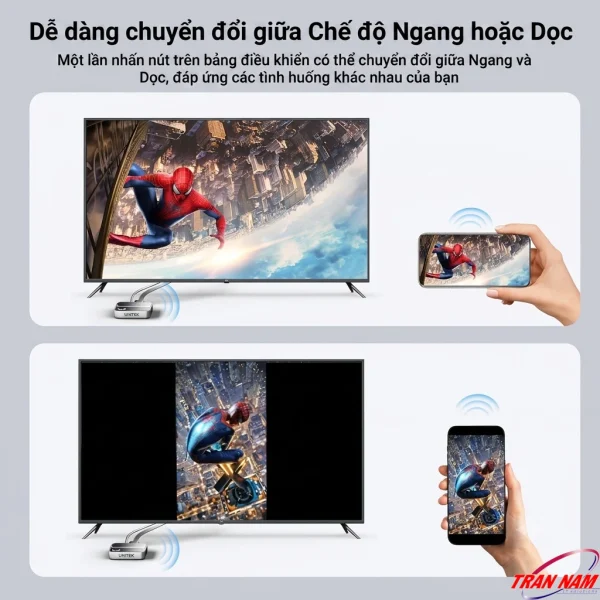 UNITEK V1162B01 minh họa chuyển đổi chế độ Ngang và Dọc khi phản chiếu điện thoại lên TV