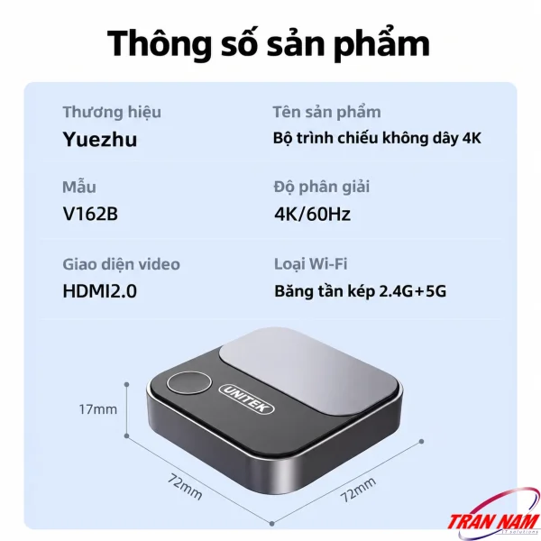 Thông số bộ nhận HDMI không dây UNITEK V162B 4K@60Hz, HDMI 2.0, Wi-Fi 2.4G/5G, kích thước 72 × 72 × 17 mm